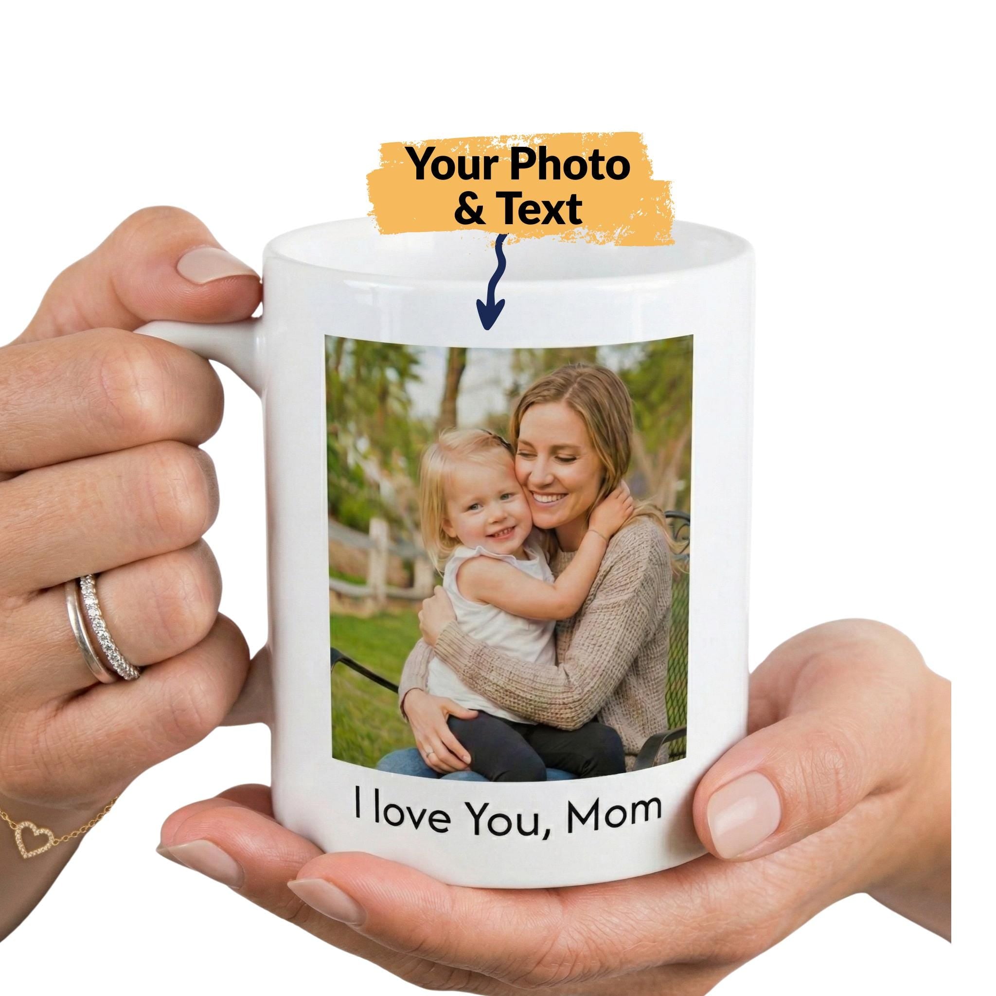 Custom Photo Mother's Day Mug 11oz or 15oz, Personalized Ceramic Mug